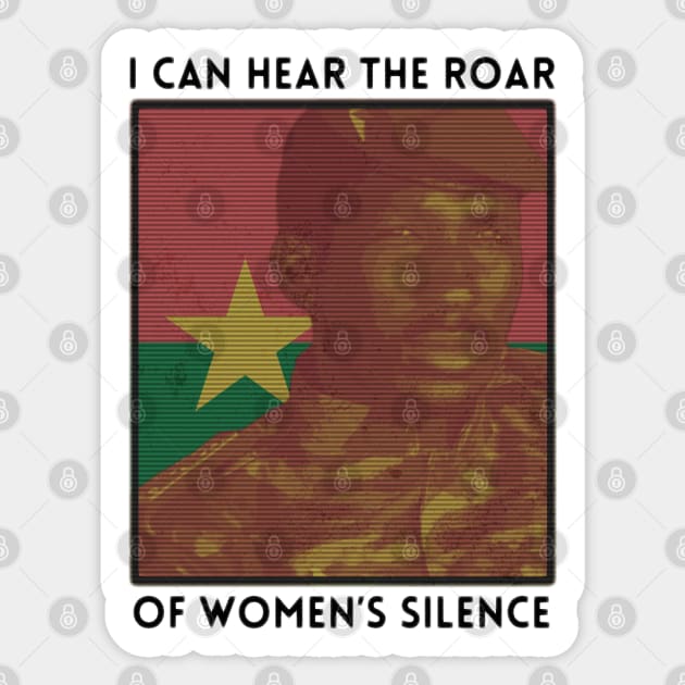 I Can Hear The Roar Of Women's Silence Sticker by KulakPosting